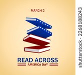 Read across America day theme. Vector illustration. Suitable for Poster, Banners, campaign and greeting card.
