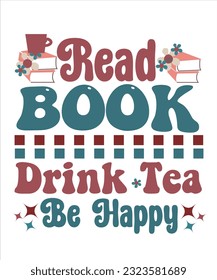 Read Book Drink Tea Be Happy Books Retro Design