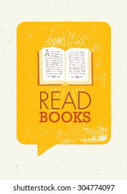 Read Books Motivation Banner Concept With Book Illustration On Rusty Speech Bubble Background