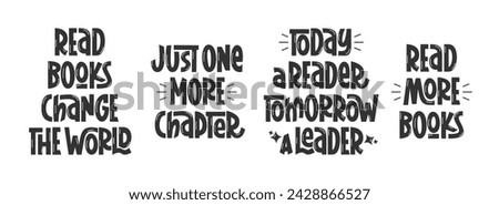 Read Books Quotes Set. Educational Inspirational Phrases. Vector Hand Lettering with Motivation for Reading. Readers Slogans.