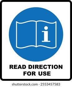 Read Direction For Use Sign. Read direction for use icon. Refer to instruction manual booklet mandatory sign, General mandatory action sign. Vector illustration isolated on white