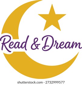 Read and Dream book slogan typography t-shirt design vector illustration for library reading hobby literature education and fantasy inspiration on transparent background asset.