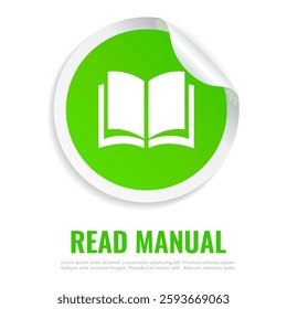 Read manual before using, green vector sticker with open book. Round note paper isolated on white background.