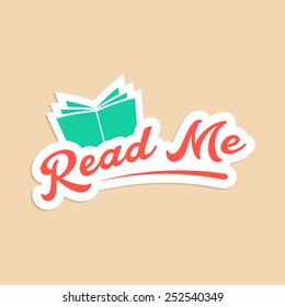 read me with green book sticker. concept of online book store, motivational slogan, branding, schooling. isolated on stylish background. flat style trendy modern logotype design vector illustration