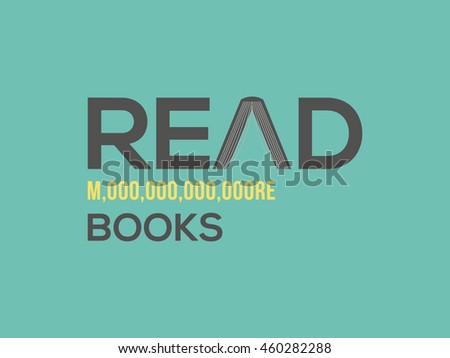 Read more books card design. More word written in the numerical number format. Vector illustration for bloggers and social media managers.