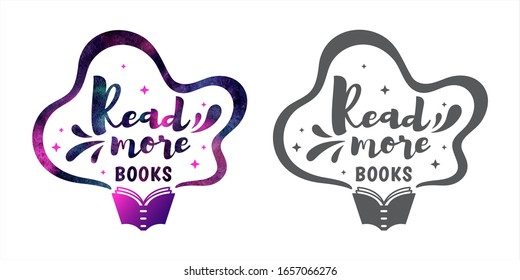 Read more books motivation illustration with colorful watercolor shape and typographic composition. Opened book logo with space for text magic watercolour design element. Education, bookshop concept. 