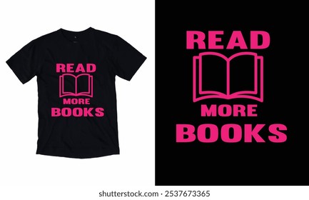 Read more Books .New t-shirt Design