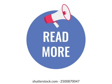 read more button, banner, label, template for website. read more text with colorful megaphone icon
