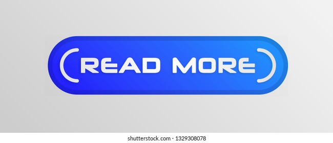 Read more button. Read More creative concept for websites, retail stores, advertising.