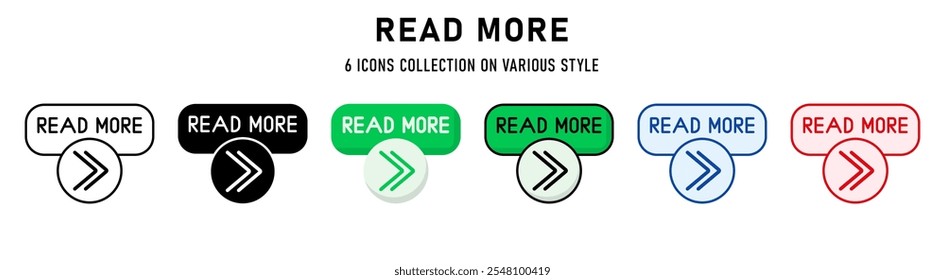 Read more icons collection. 6 Various style. Web buttons concept. For sign, symbol, presentation, element, infographic or web graphics. Vector Illustration.