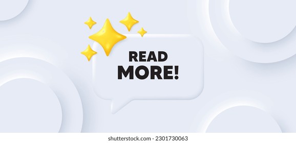 Read More tag. Neumorphic background with chat speech bubble. Navigation sign. Get description info symbol. Read more speech message. Banner with 3d stars. Vector