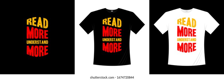 Read more understand more typography t shirt design