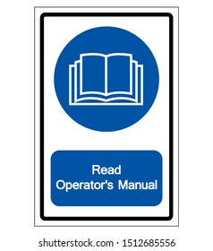 Read Operator's Manual Symbol Sign,Vector Illustration, Isolated On White Background Label. EPS10 