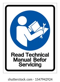 Read Technical Manual Before Servicing Symbol Sign, Vector Illustration, Isolate On White Background Label .EPS10 
