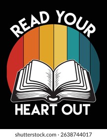 Read Your Heart Out, Love Heart, Best Gift For Book Reader, Read Heart Saying