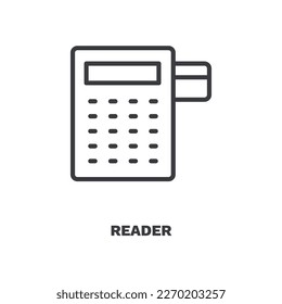 reader icon.Thin line reader icon from business collection. Outline vector isolated on white background. Editable reader symbol can be used web and mobile