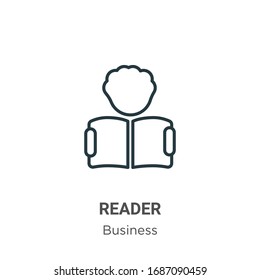 Reader outline vector icon. Thin line black reader icon, flat vector simple element illustration from editable business concept isolated stroke on white background