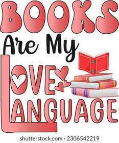 Reading Book Quote. Books Are My Love Language