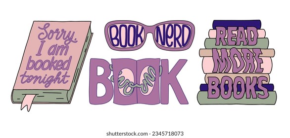 Reading books quotes with vector illustrations. Inspirational phrases set about reading. Funny pun text. Design for sticker, card, poster.