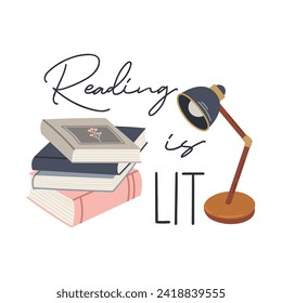 Reading is lit motivational slogan inscription. Reading vector quote. Illustration for prints on t-shirts and bags, posters, cards. Isolated on white background. Inspirational phrase.