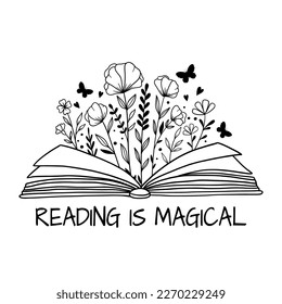 Reading is magical. Book with flowers and butterflies. Floral book. Opened book and wildflowers. Reading books lovers. Outline drawing. Line vector illustration. Isolated on white background.