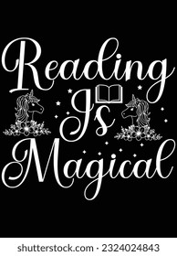 Reading is magical vector art design, eps file. design file for t-shirt. SVG, EPS cuttable design file