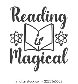 Reading is magical Vector illustration with hand-drawn lettering on texture background prints and posters. Calligraphic chalk design