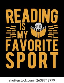 Reading is my favorite sport. book t shirt design.book design.read design.