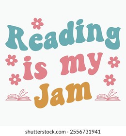 Reading is my jam retro t shirt design