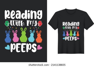 Reading With My Peeps. Posters, Greeting Cards, Textiles, and Sticker Vector Illustration