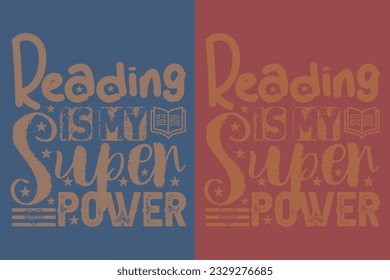 Reading Is My Super Power, Books Shirt, Book Lover Shirt, Literary Shirt, Bookish, Reading Book, Librarian, Book Reader, Inspirational shirt, Gift For Librarian, Gift For Book Lover