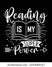 Reading is my super power reading t shirt design