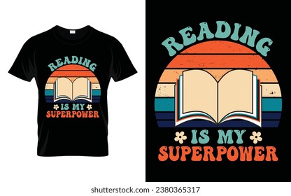 Reading Is My Superpower Reading Book T-shirt