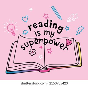 reading is my superpower, graphic t shirts vector designs and other uses.