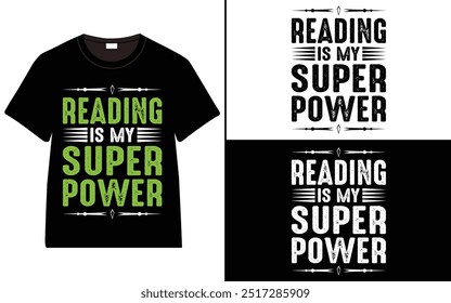 Reading is My Superpower T-shirt Design, Typography T-shirt design