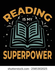 Reading Is My Superpower t-shirt design vector template