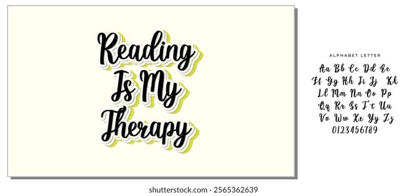 Reading Is My Therapy Calligraphy Design Lettering Phrase