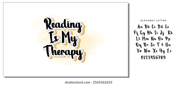 Reading Is My Therapy Calligraphy Design Lettering Phrase