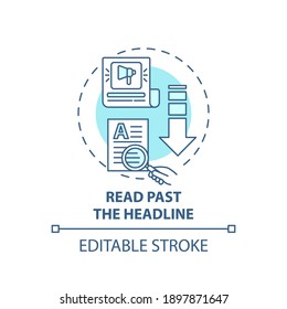 Reading past headline concept icon. Fake news checking tip idea thin line illustration. Reaching snap conclusions based on headline. Vector isolated outline RGB color drawing. Editable stroke