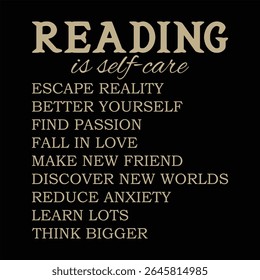 Reading Is Self Care  Book Funny Quote T-Shirt Design