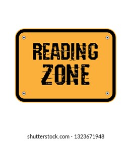 Reading zone sign.road sign and grunge stamp