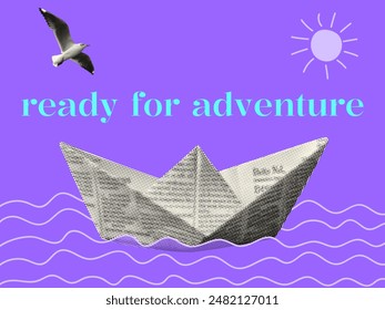 ready for adventure concept template design with paper boat halftone dotted effect texture collage element floating on stylized blue waves travel exploration new beginnings creative poster