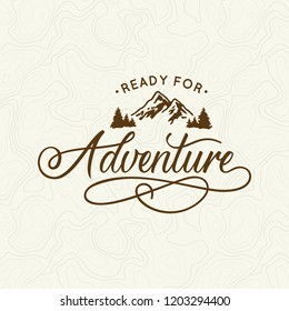 Listo para la aventura. Cartel inspirador de tipografía con texto y montañas. Ilustración vectorial.