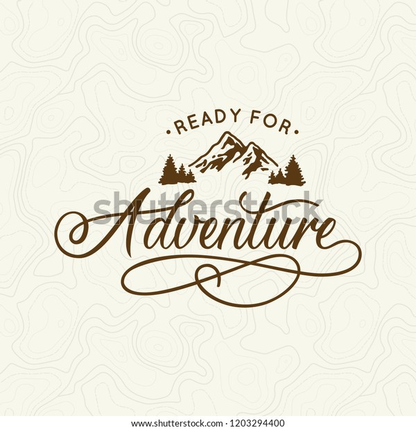 Ready Adventure Lettering Inspiring Typography Poster Stock Vector ...