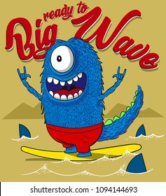 ready to big wave, monster on the surfboard