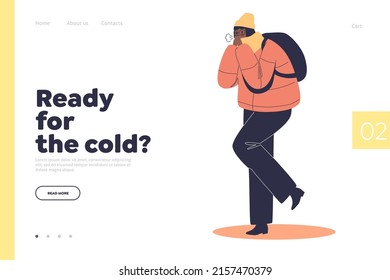 Ready for cold concept of landing page with freezing young woman in warm clothes, scarf and hat shiver suffering from cold winter weather. Cartoon flat vector illustration 