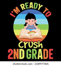 I'm Ready To Crush 2nd Grade