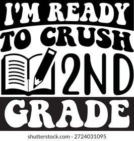 i'm ready to crush 2nd grade