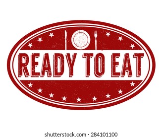 Ready to eat grunge rubber stamp on white, vector illustration