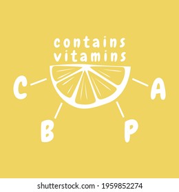 Ready element for infographic design, packaging with medicines, healthy food, drinks. Lemon contains vitamins C, B, P, A. Semicircular slice of lemon is divided into segments. Illustration for poster